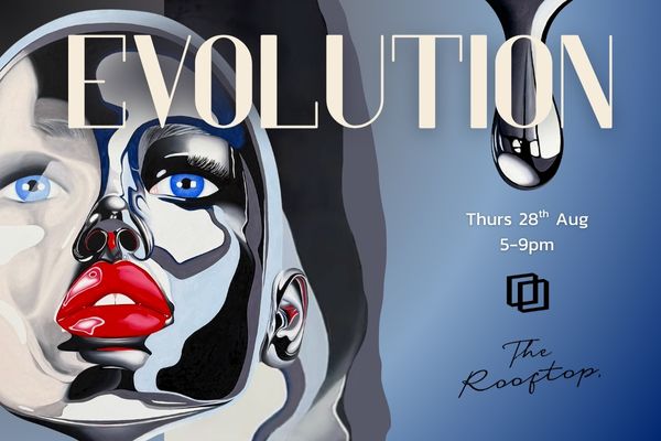 Thurs 28th Aug - Evolution – Enter Gallery at Projects Brighton