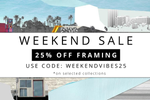 25% OFF FRAMING on selected collections