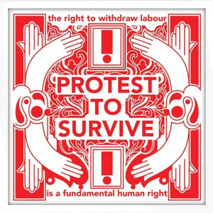 Protest to Survive, Framed