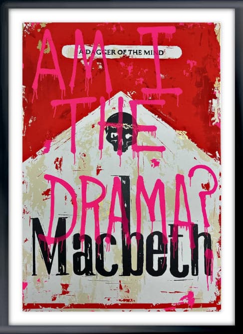 Framed Am I The Drama? (Macbeth)