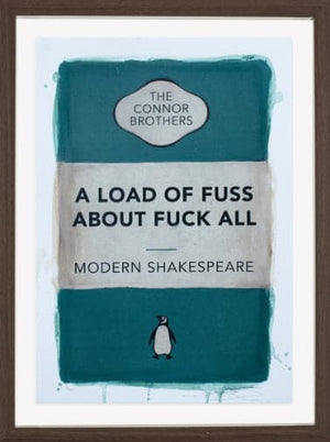 Framed A Load of Fuss About Fuck All Teal, Small Hand-Coloured Print