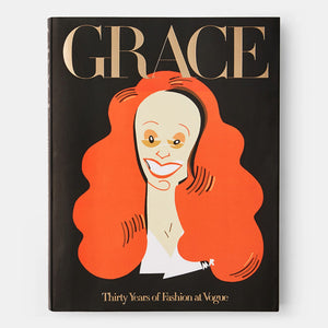 Grace: Thirty Years of Fashion at Vogue