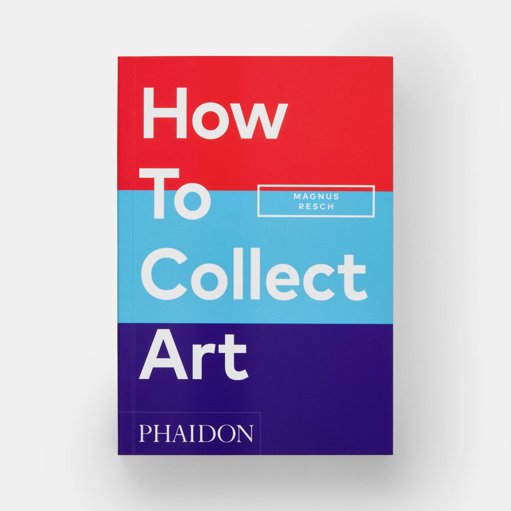 How to Collect Art