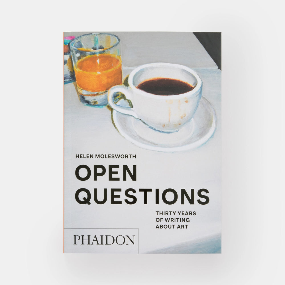 Open Questions: Thirty Years of Writing about Art