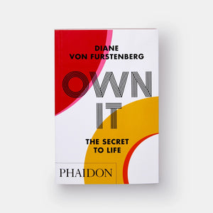 Own It: The Secret to Life