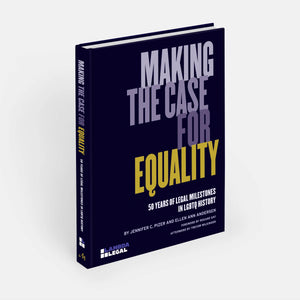 Making the Case for Equality: 50 Years of Legal Milestones in LGBTQ History