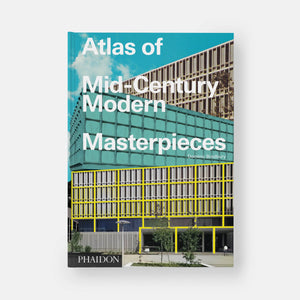 Atlas of Mid-Century Modern Masterpieces