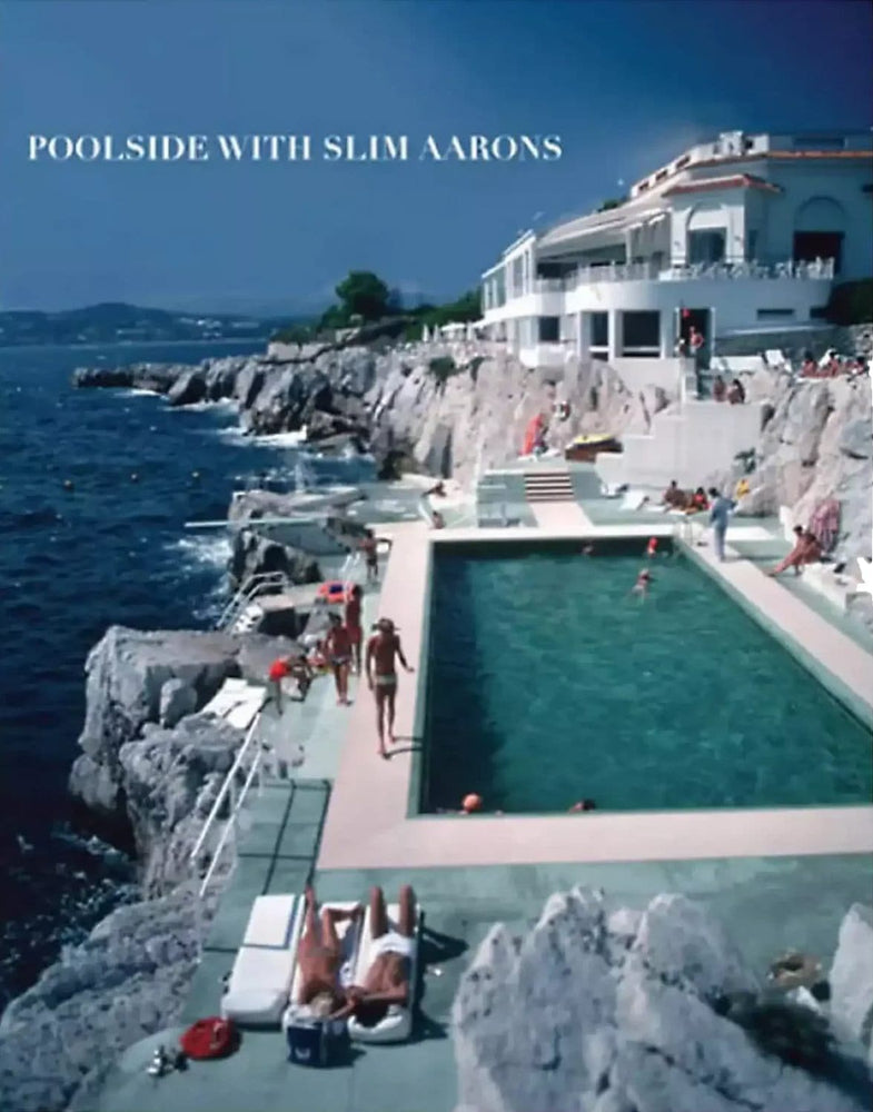 Slim Aarons: Poolside With Slim Aarons