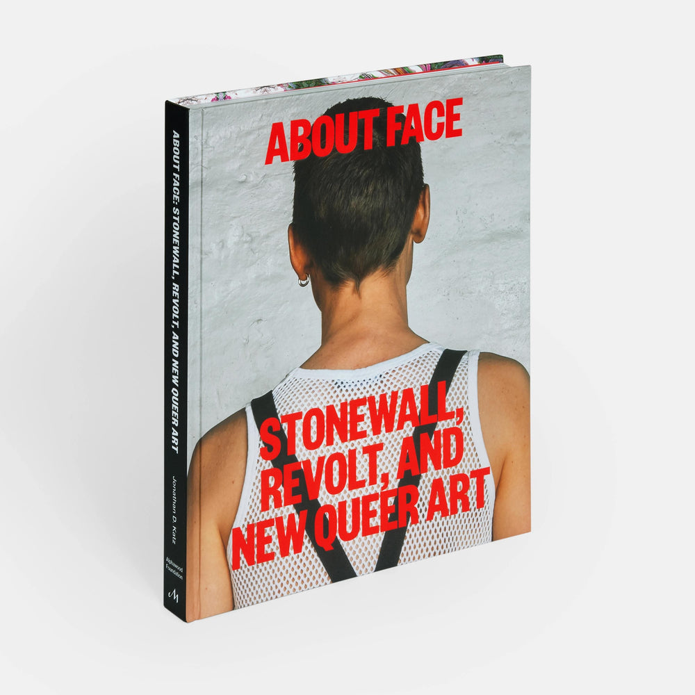 About Face: Stonewall, Revolt, and New Queer Art