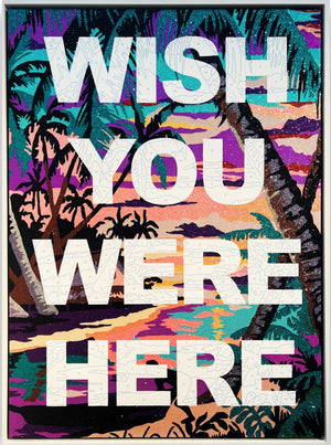 Wish You Were Here, Framed Original