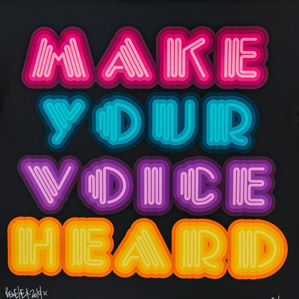 Make Your Voice Heard artwork by Ben Eine 