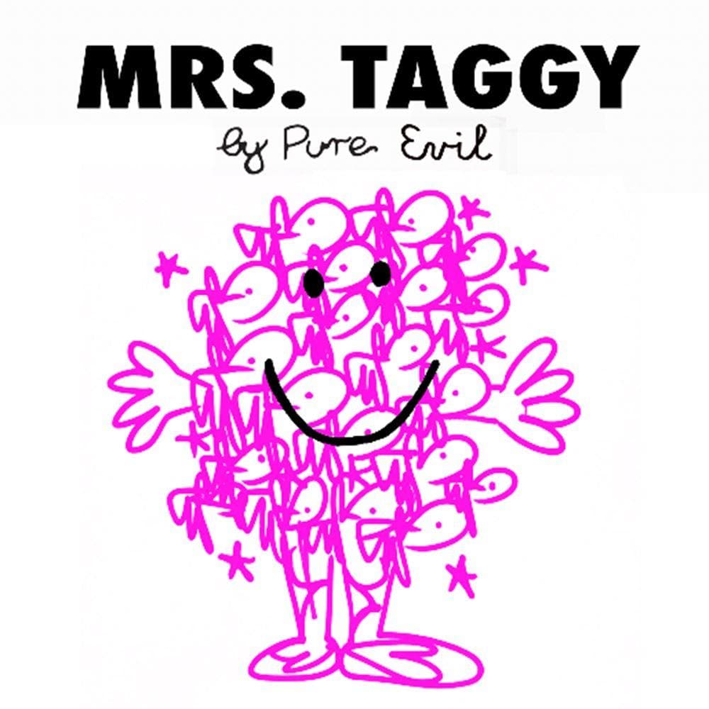 Mrs. Taggy artwork by Pure Evil 