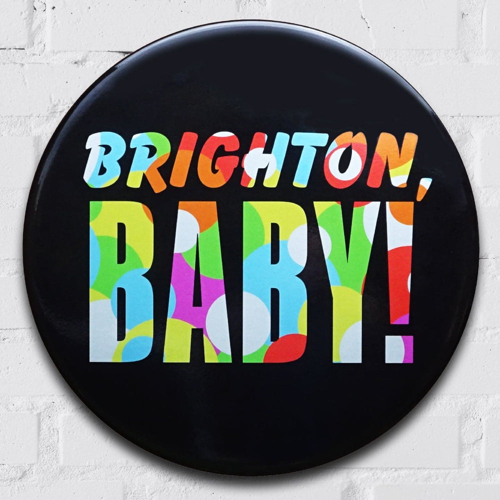 Brighton, Baby! Giant 3D Vintage Pin Badge