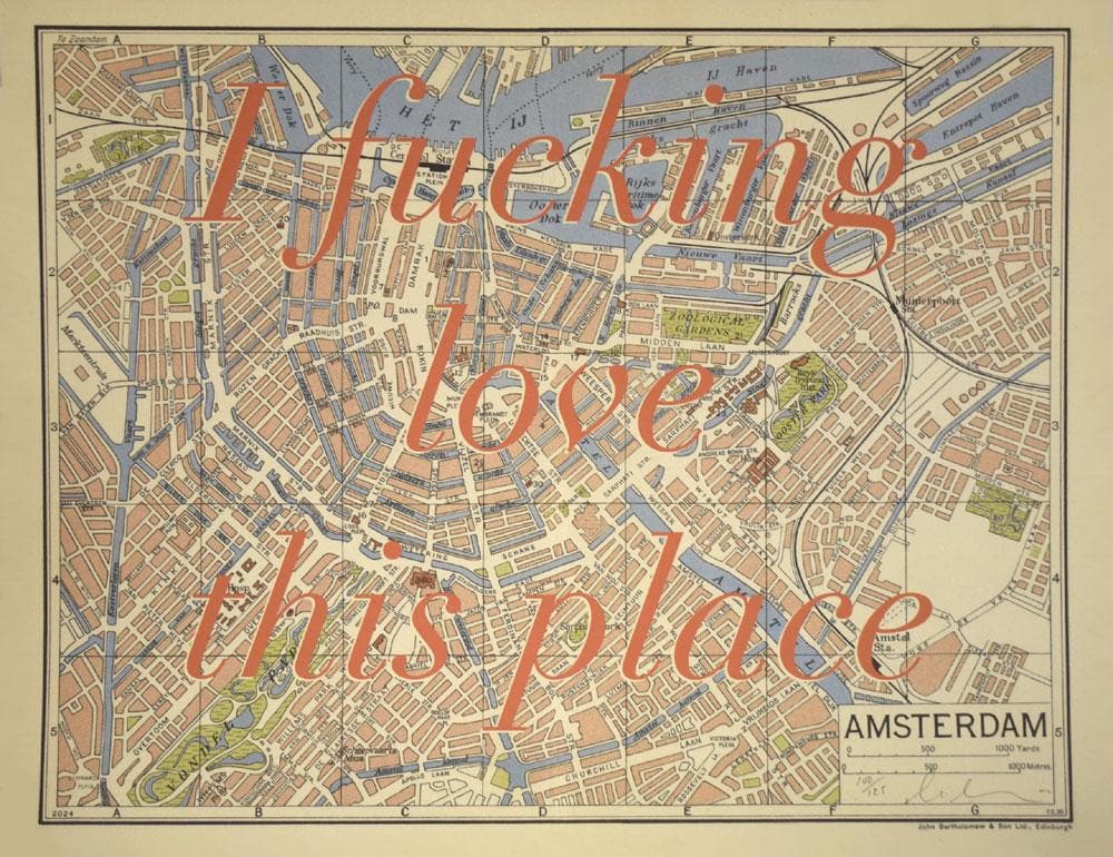 I Fucking Love This Place Amsterdam artwork by Dave Buonaguidi 