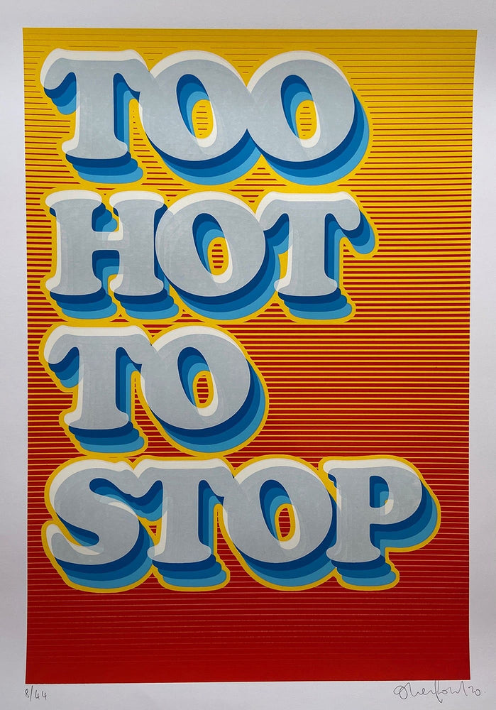 Too Hot To Stop artwork by Oli Fowler 